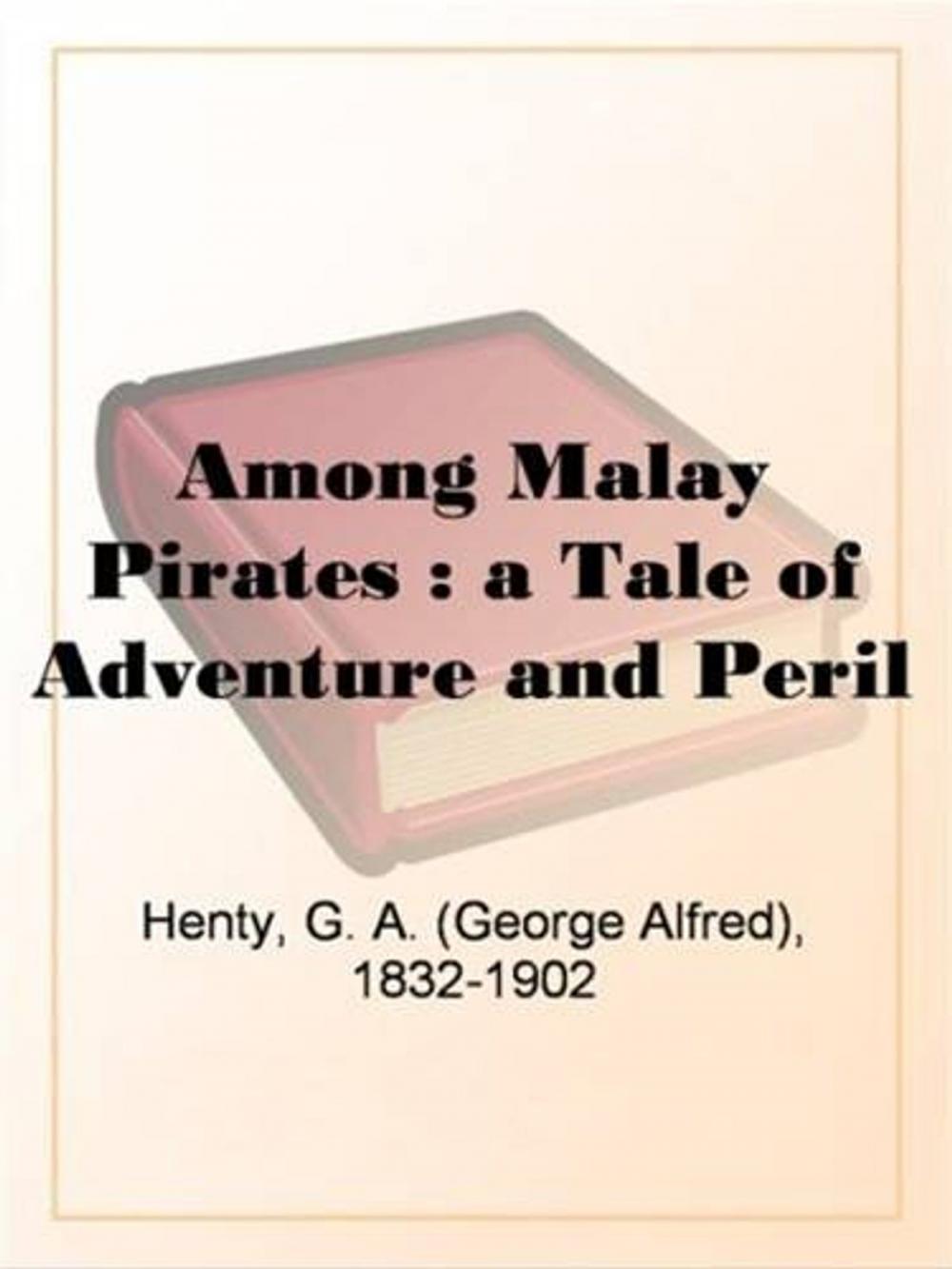 Big bigCover of Among Malay Pirates