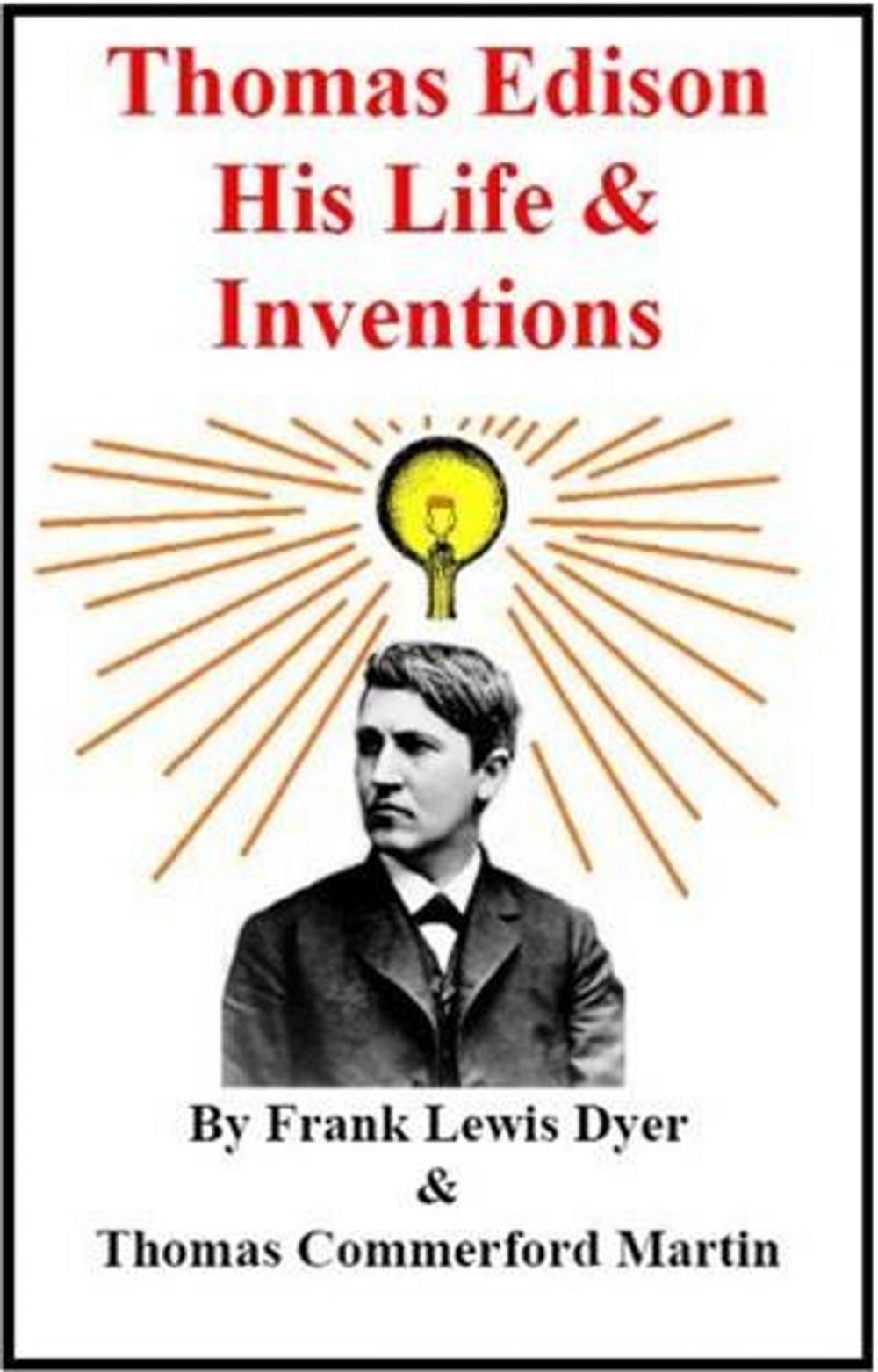 Big bigCover of Edison, His Life And Inventions