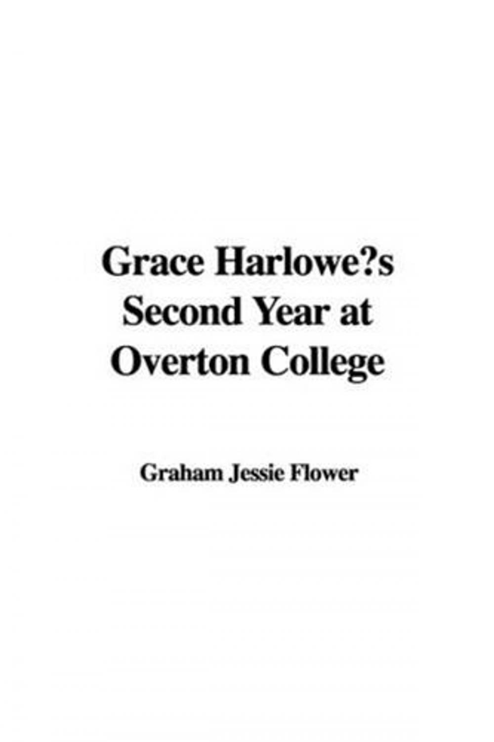 Big bigCover of Grace Harlowe's Second Year At Overton College