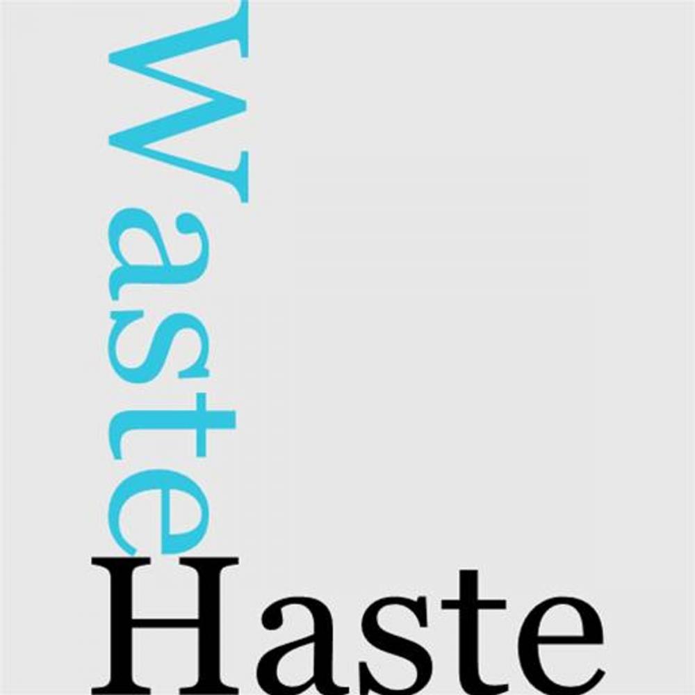 Big bigCover of Haste And Waste