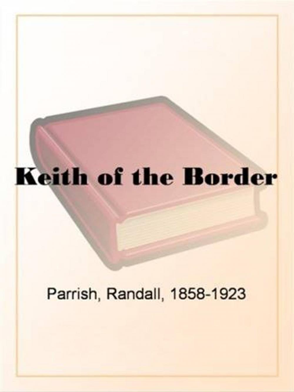 Big bigCover of Keith Of The Border