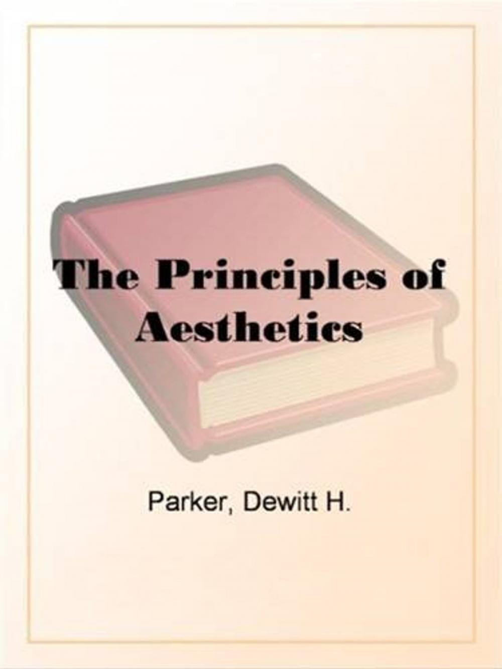 Big bigCover of The Principles Of Aesthetics