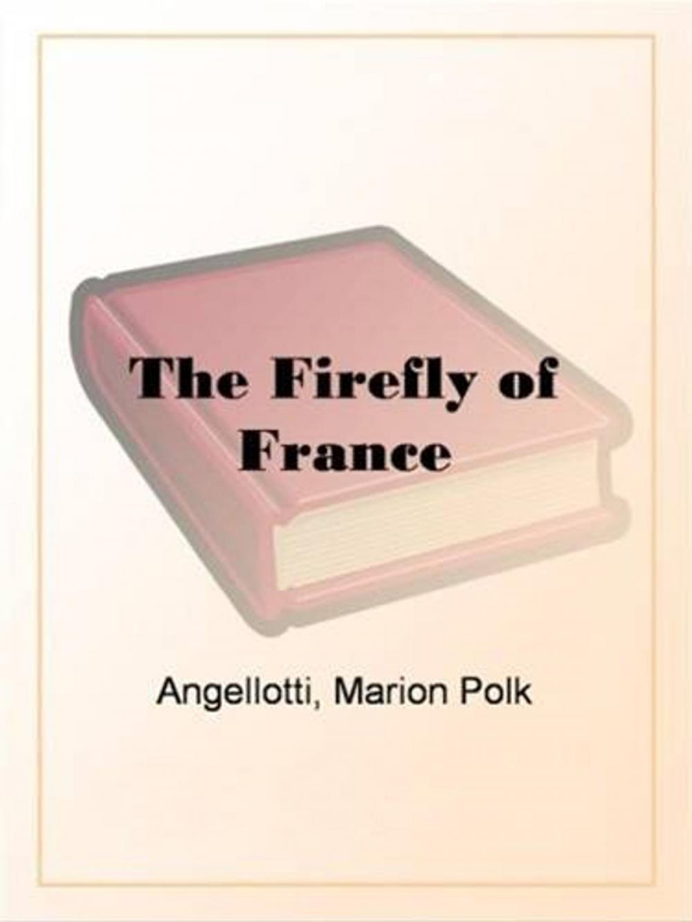 Big bigCover of The Firefly Of France