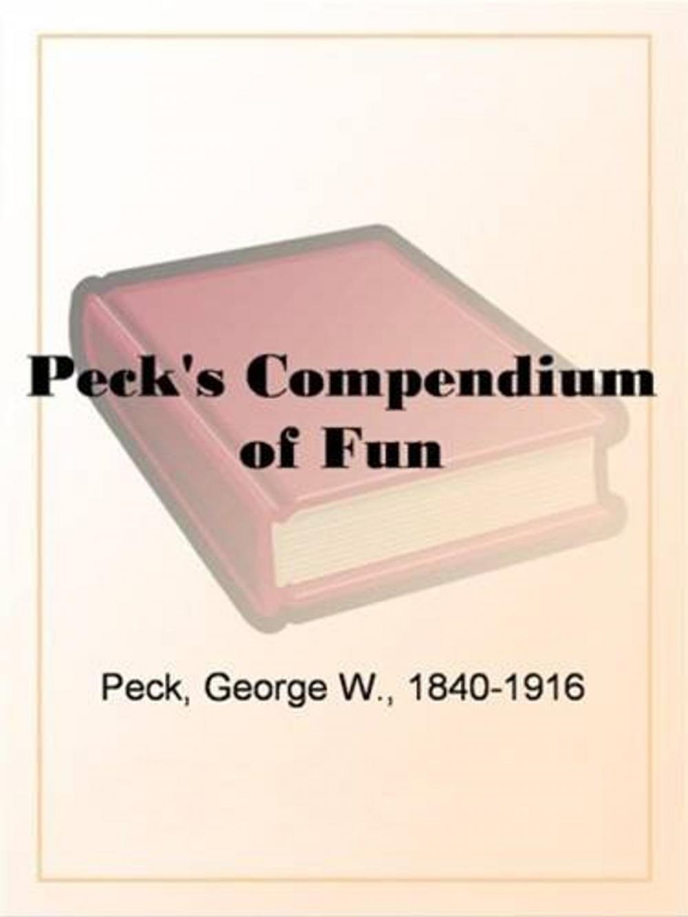 Big bigCover of Peck's Compendium Of Fun