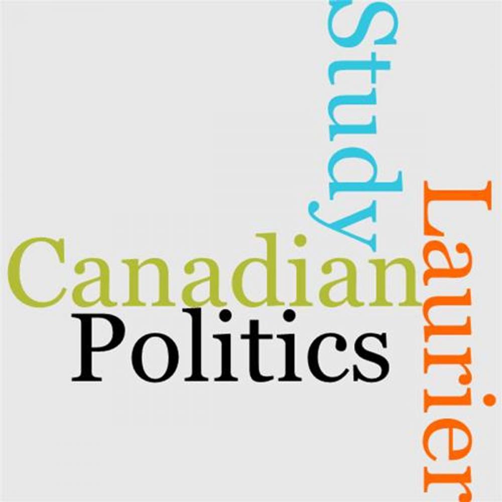 Big bigCover of Laurier: A Study In Canadian Politics