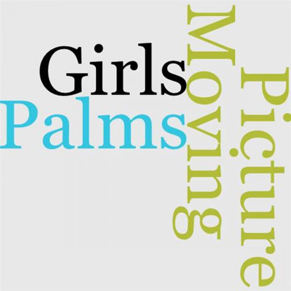 Big bigCover of The Moving Picture Girls Under The Palms