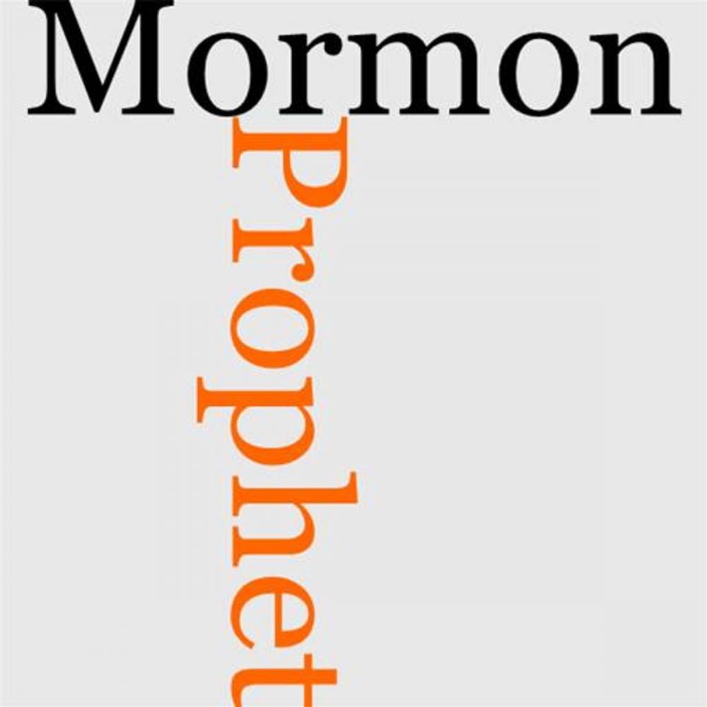 Big bigCover of The Mormon Prophet