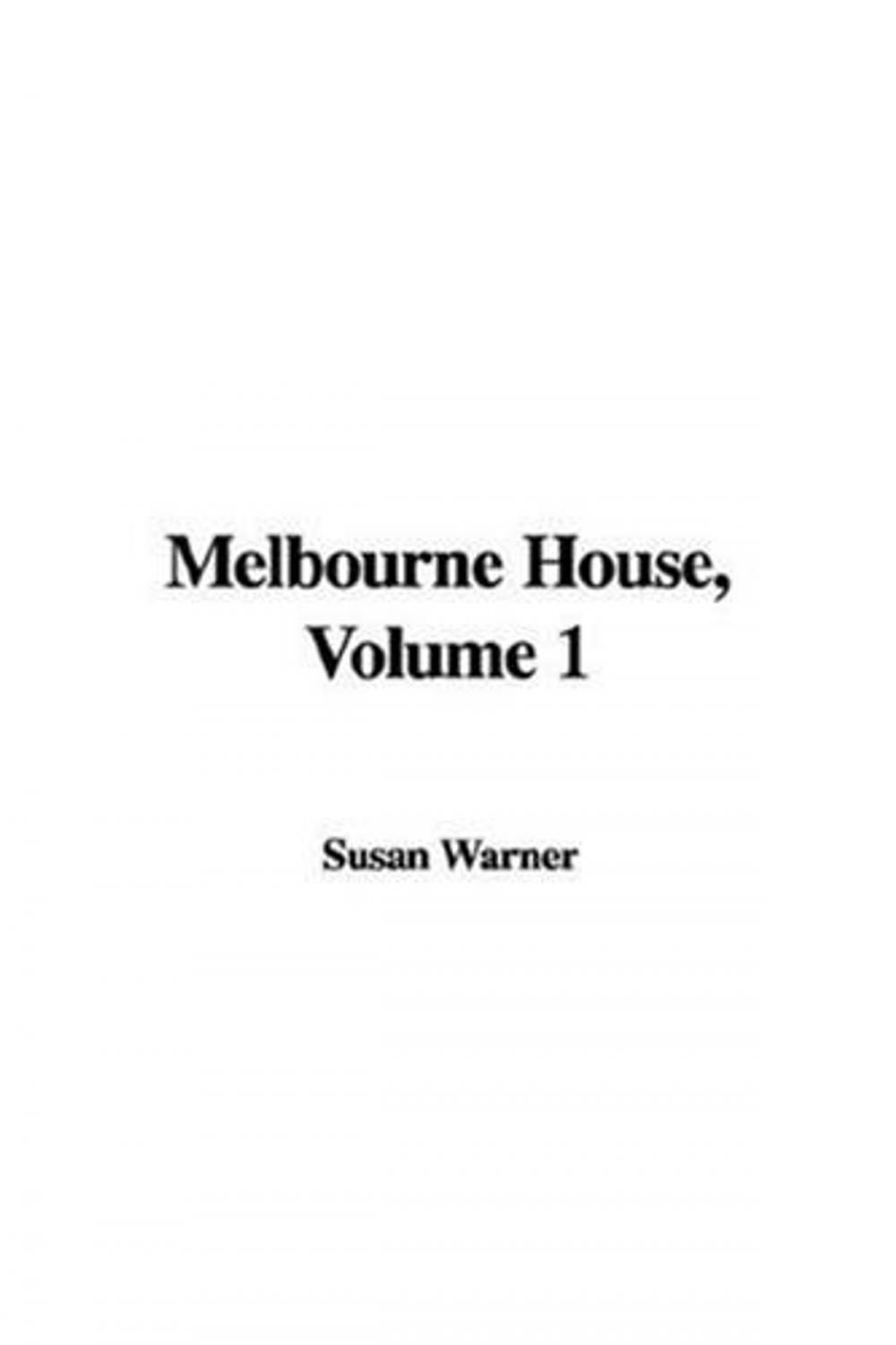 Big bigCover of Melbourne House, Volume 1