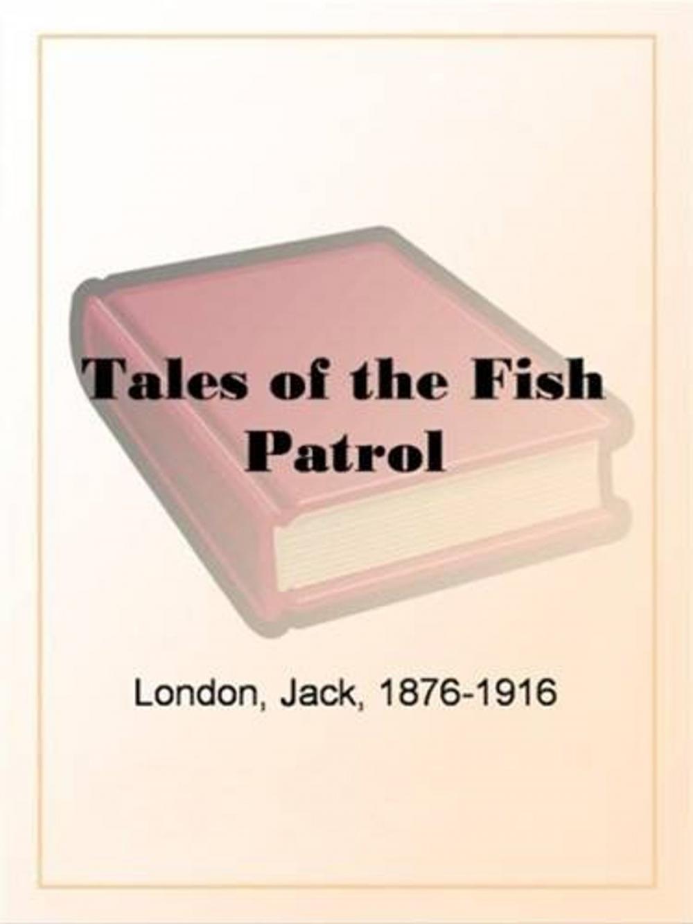 Big bigCover of Tales Of The Fish Patrol