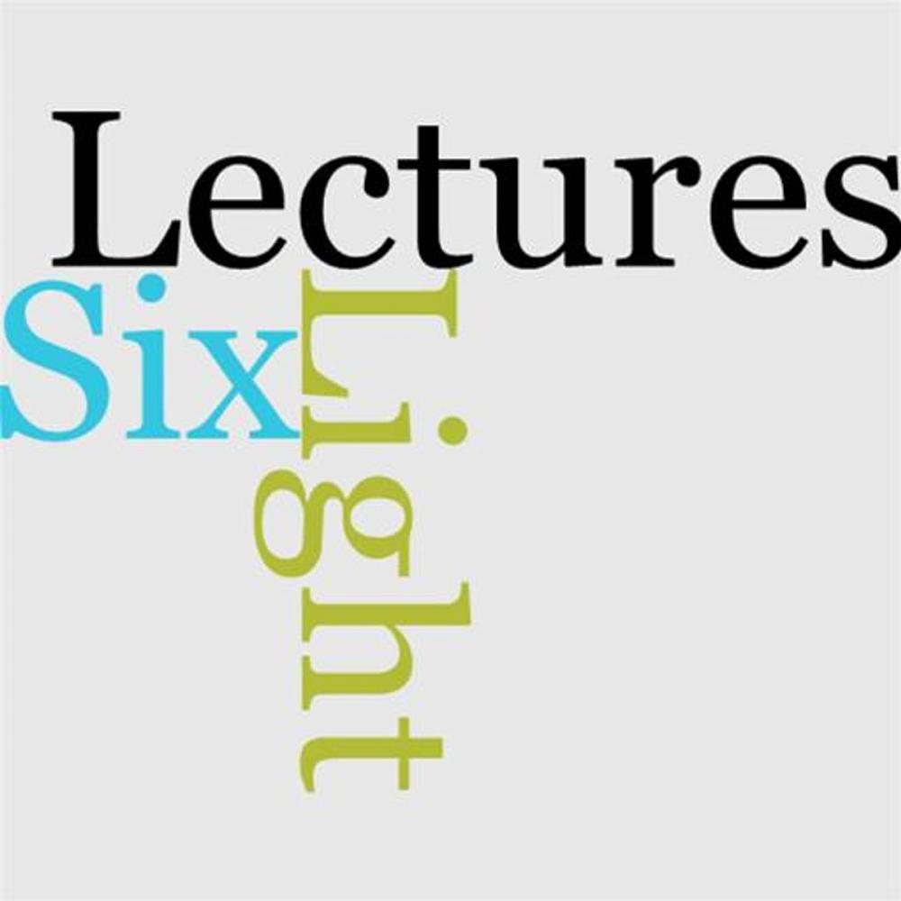 Big bigCover of Six Lectures On Light