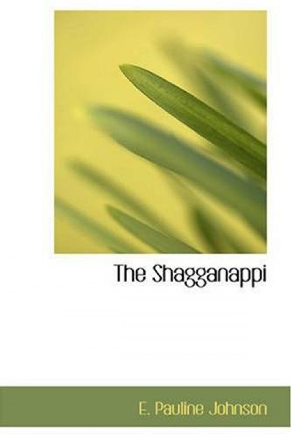 Big bigCover of The Shagganappi