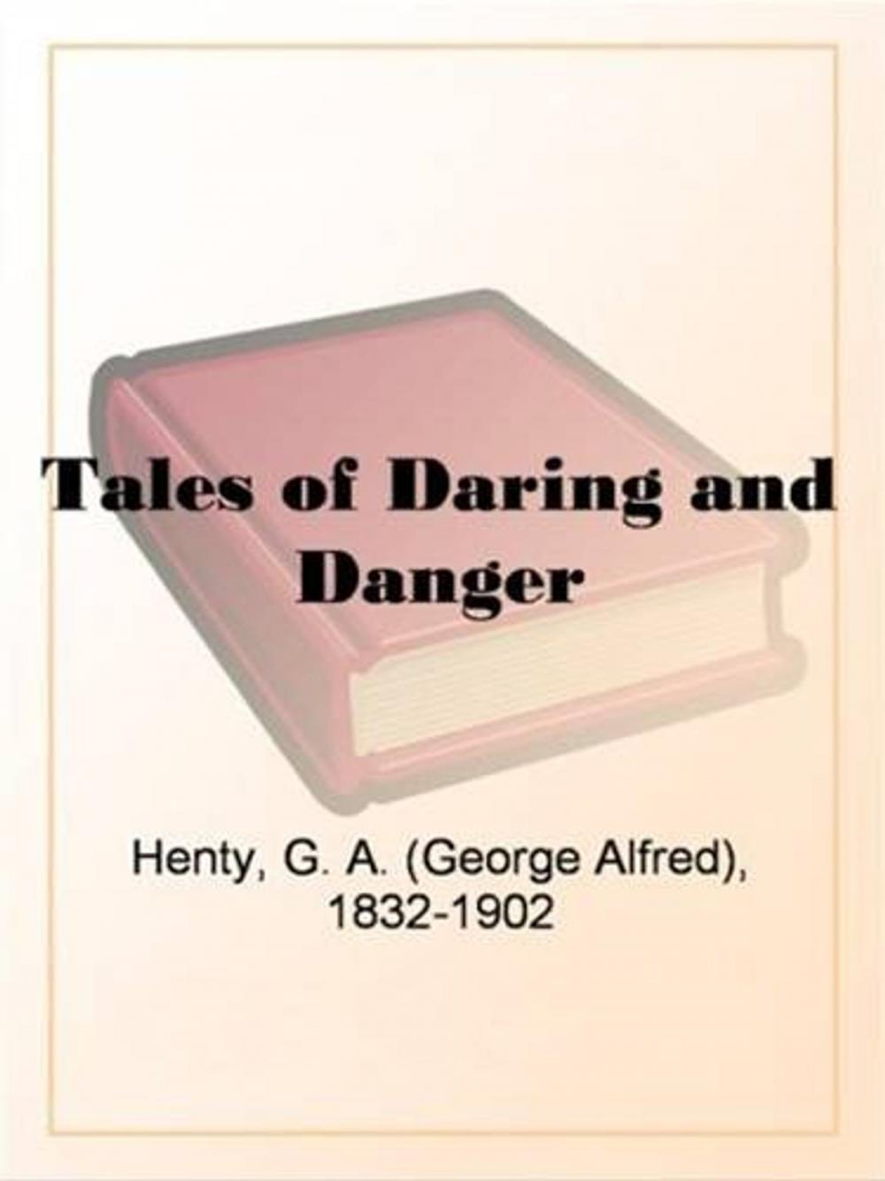 Big bigCover of Tales Of Daring And Danger