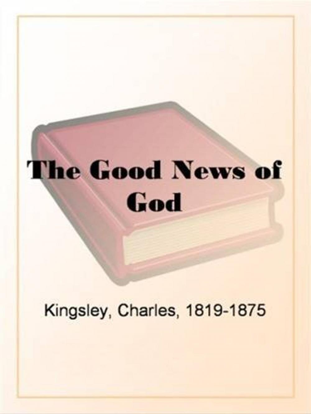 Big bigCover of The Good News Of God