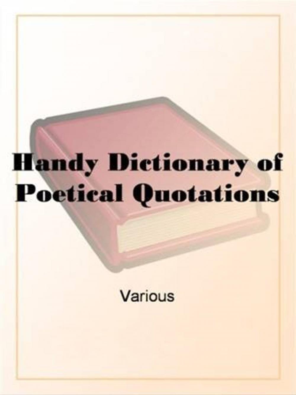 Big bigCover of Handy Dictionary Of Poetical Quotations