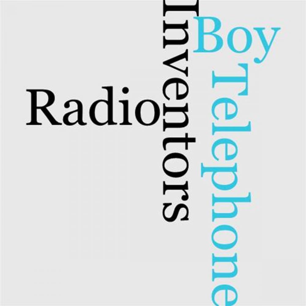 Big bigCover of The Boy Inventors' Radio Telephone