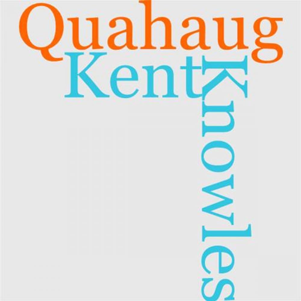 Big bigCover of Kent Knowles: Quahaug