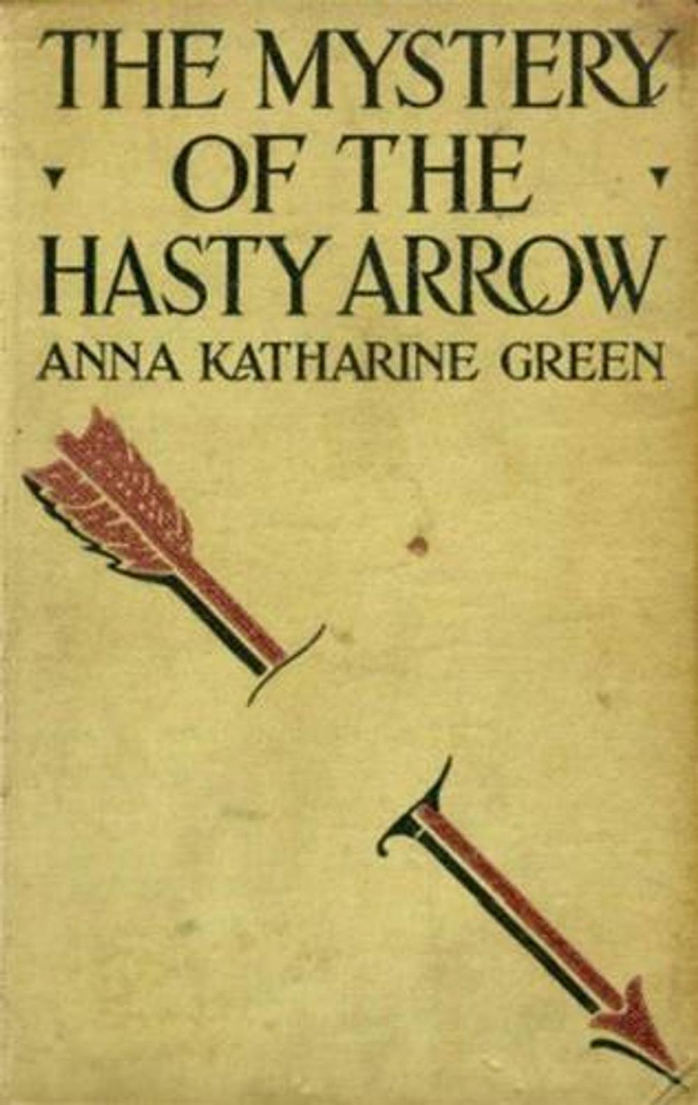 Big bigCover of The Mystery Of The Hasty Arrow