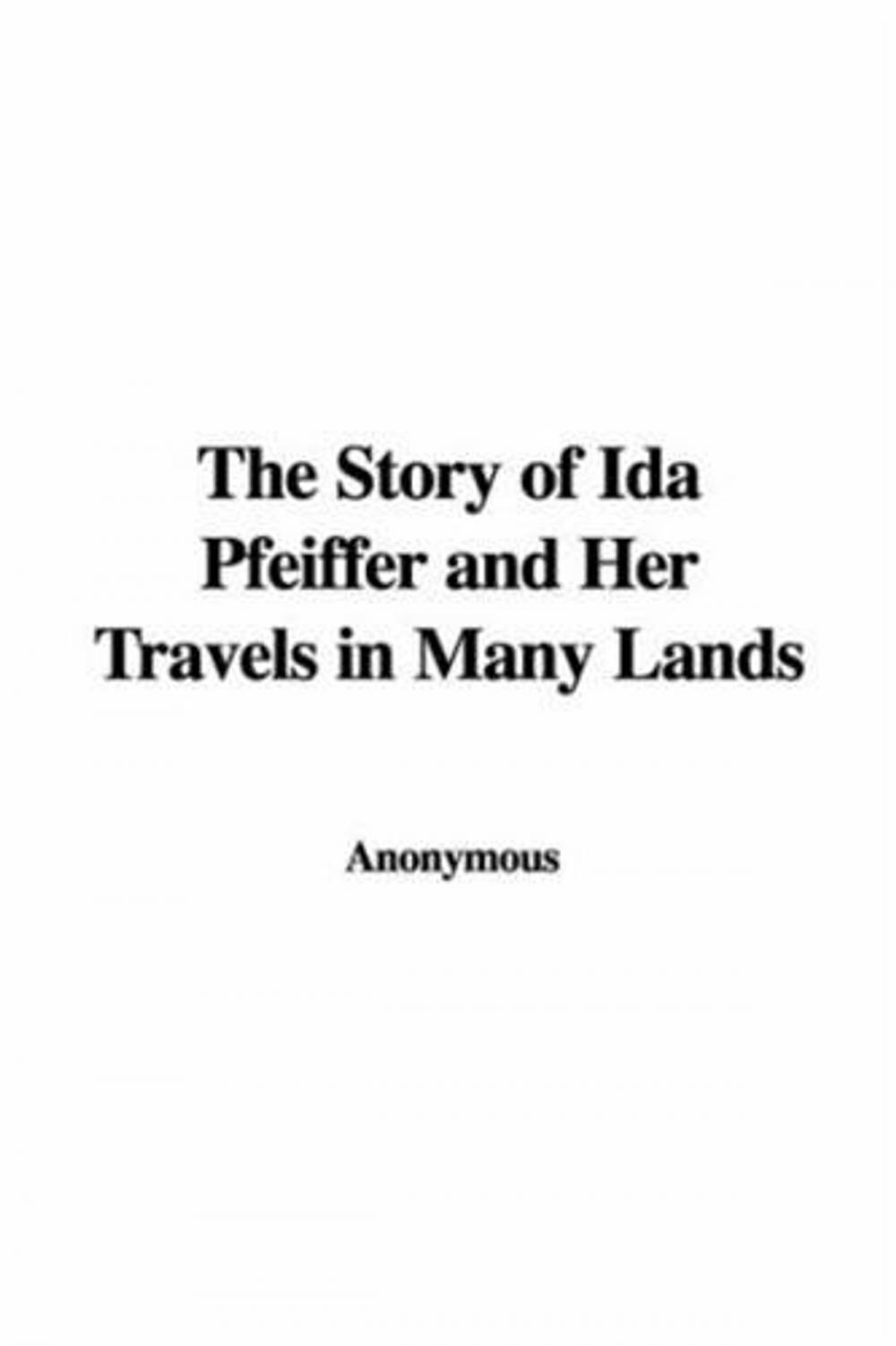 Big bigCover of The Story Of Ida Pfeiffer