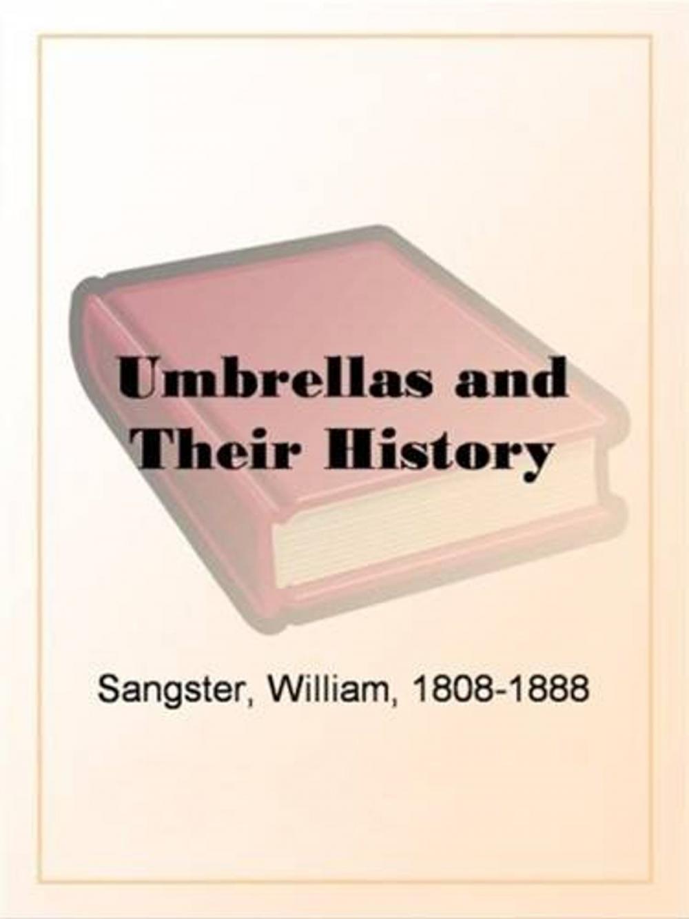 Big bigCover of Umbrellas And Their History