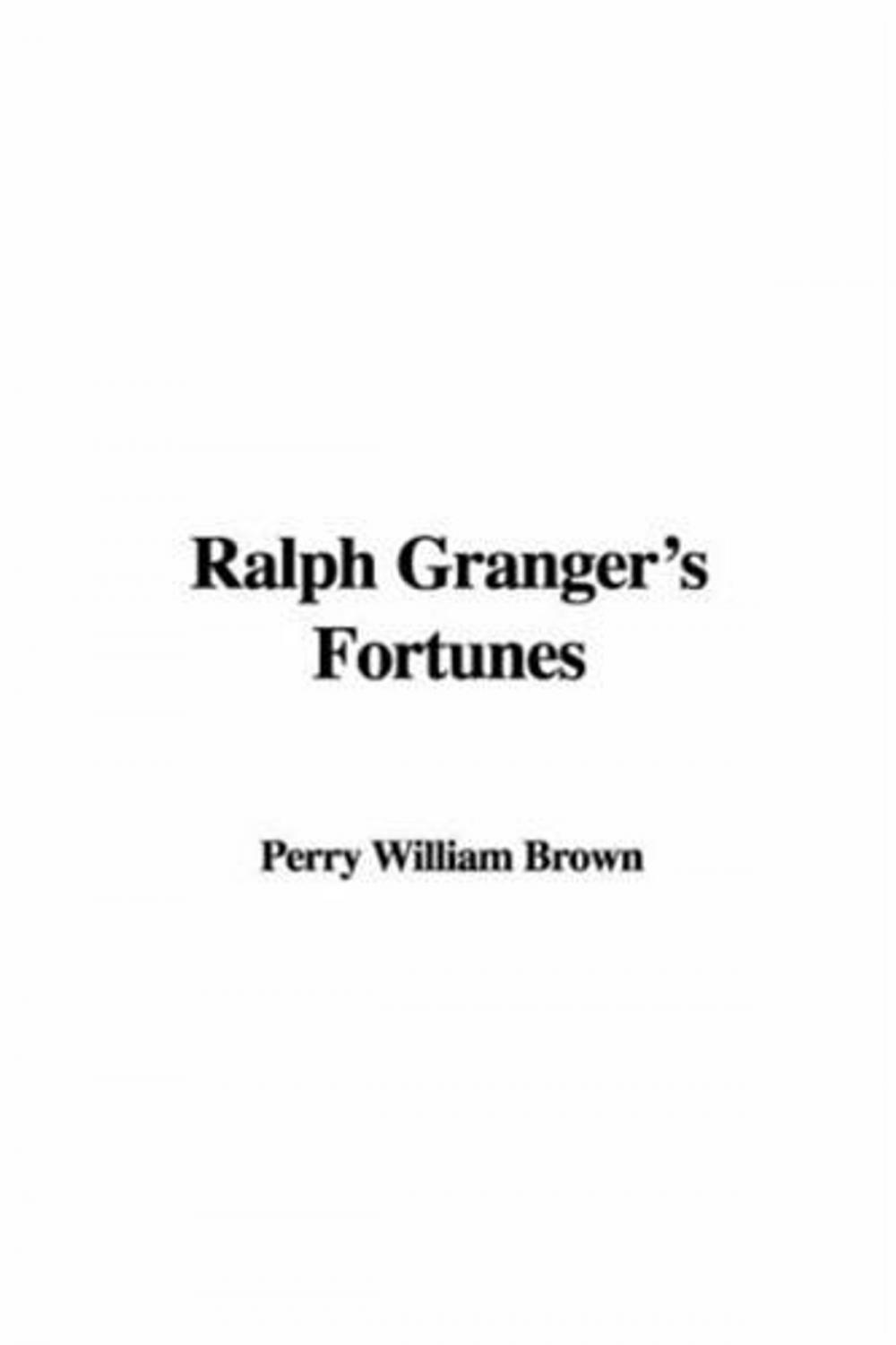 Big bigCover of Ralph Granger's Fortunes