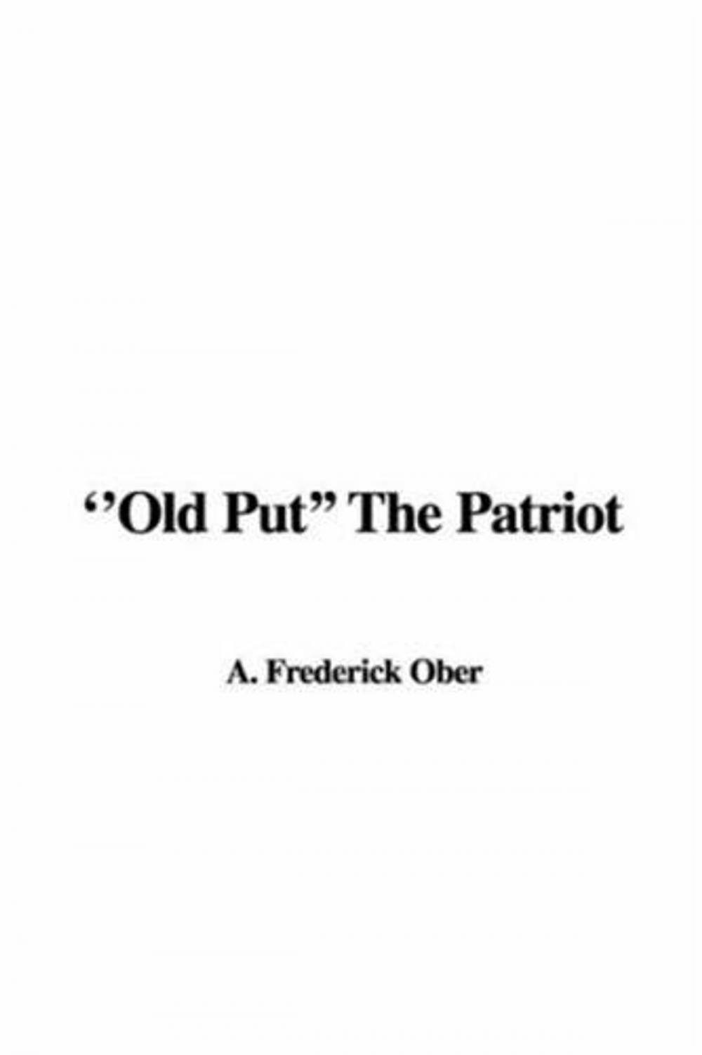 Big bigCover of "Old Put" The Patriot