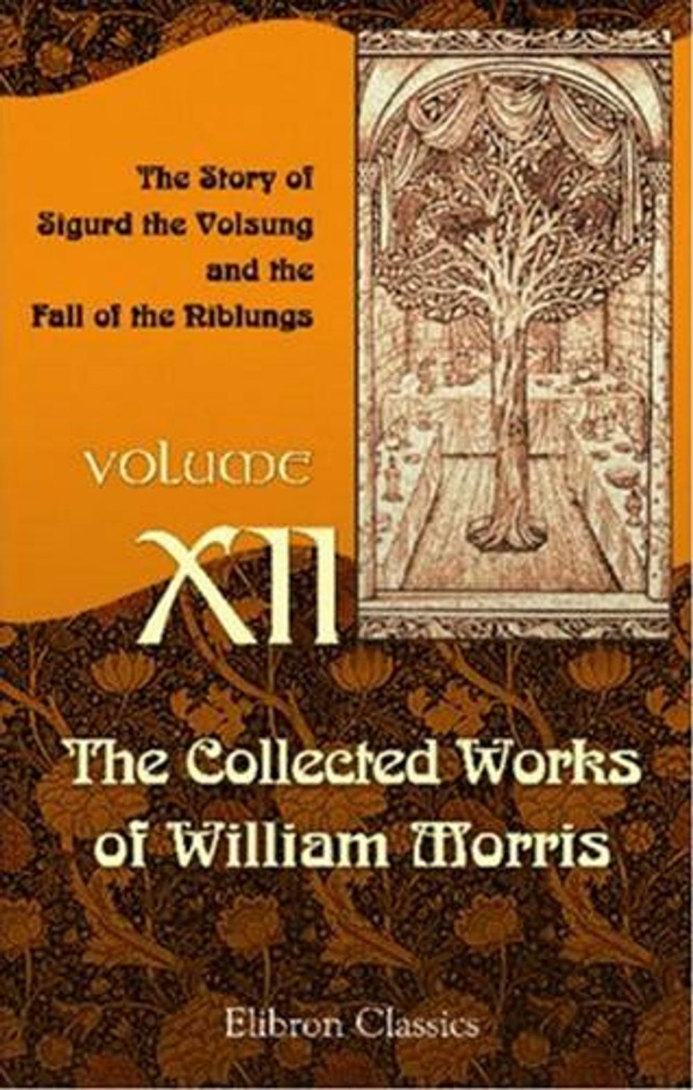 Big bigCover of The Story Of Sigurd The Volsung And The Fall Of The Niblungs