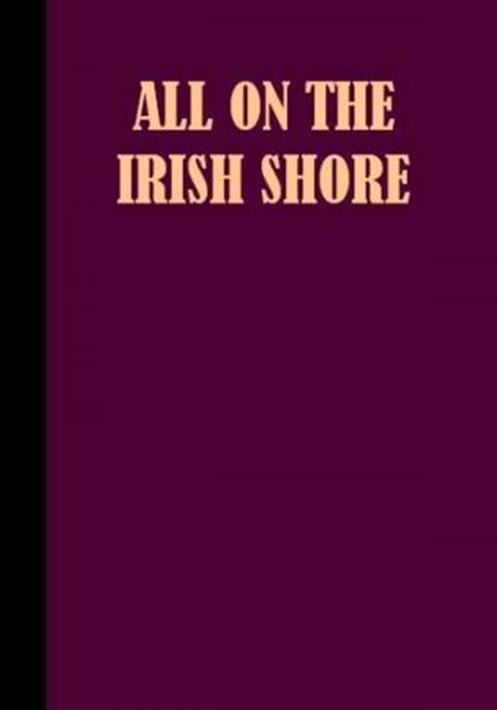 Big bigCover of All On The Irish Shore