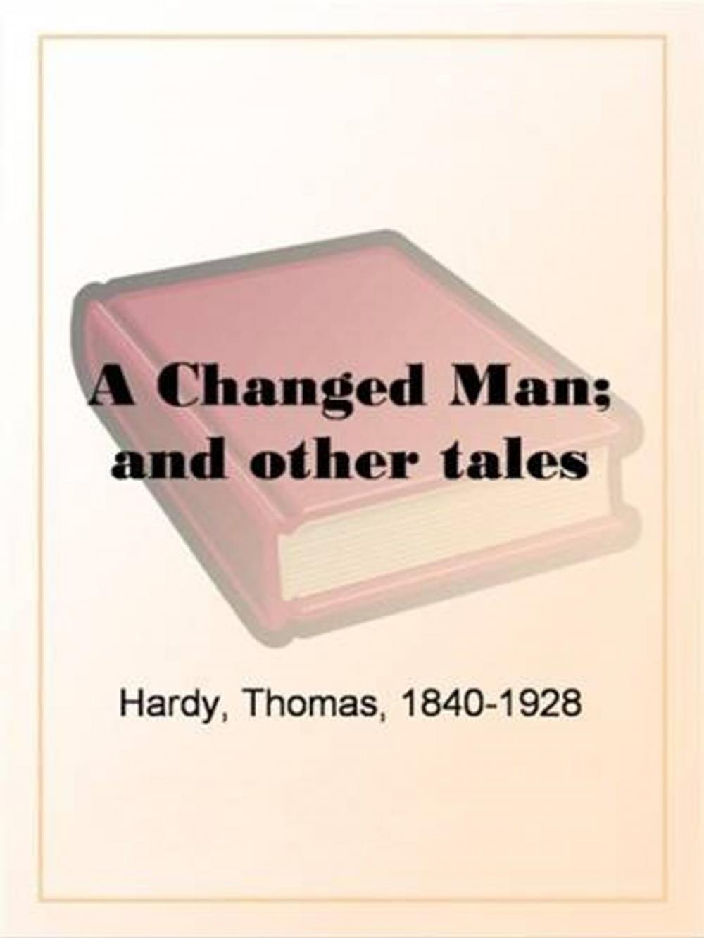 Big bigCover of A Changed Man And Other Tales