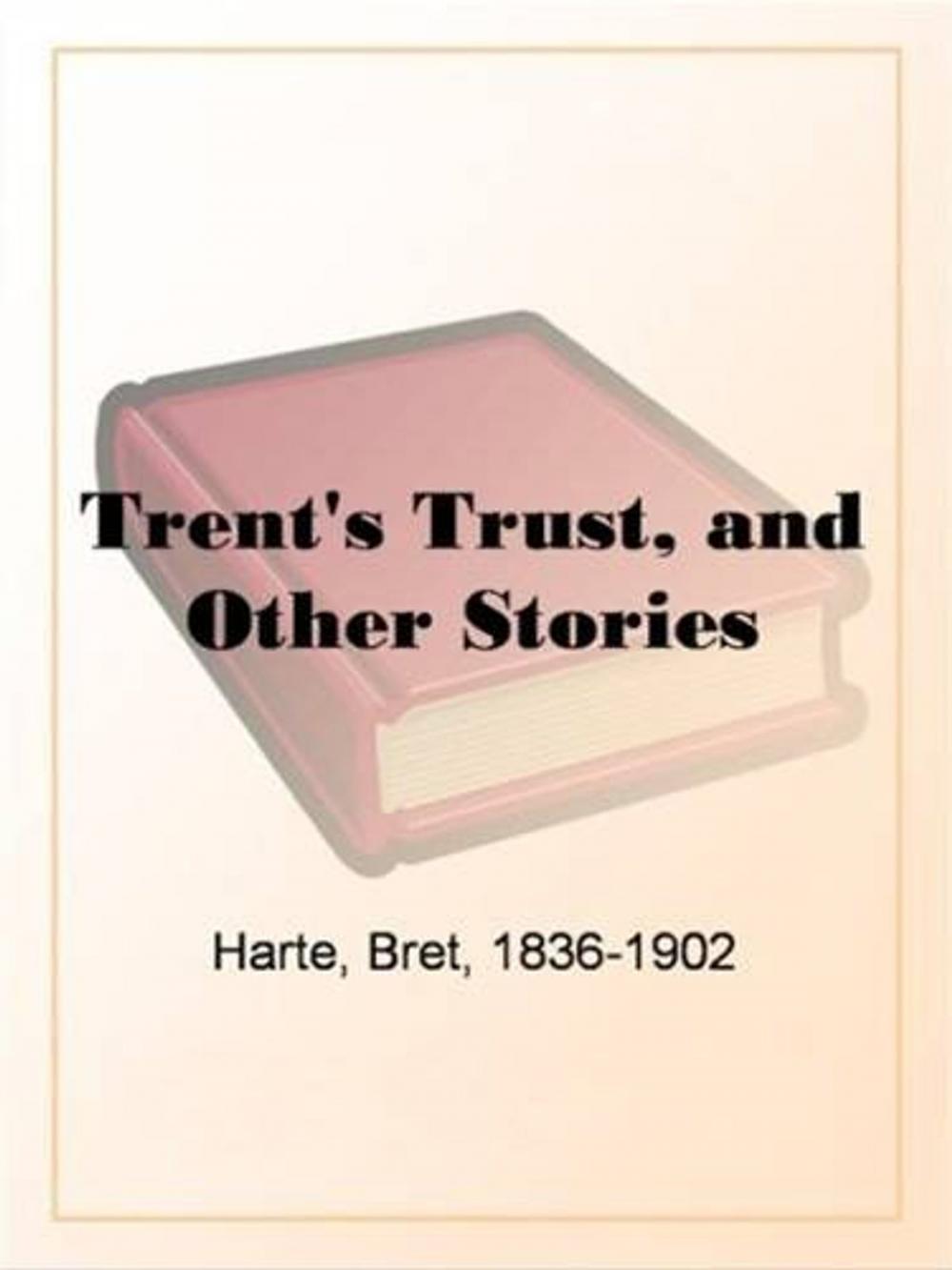 Big bigCover of Trent's Trust And Other Stories