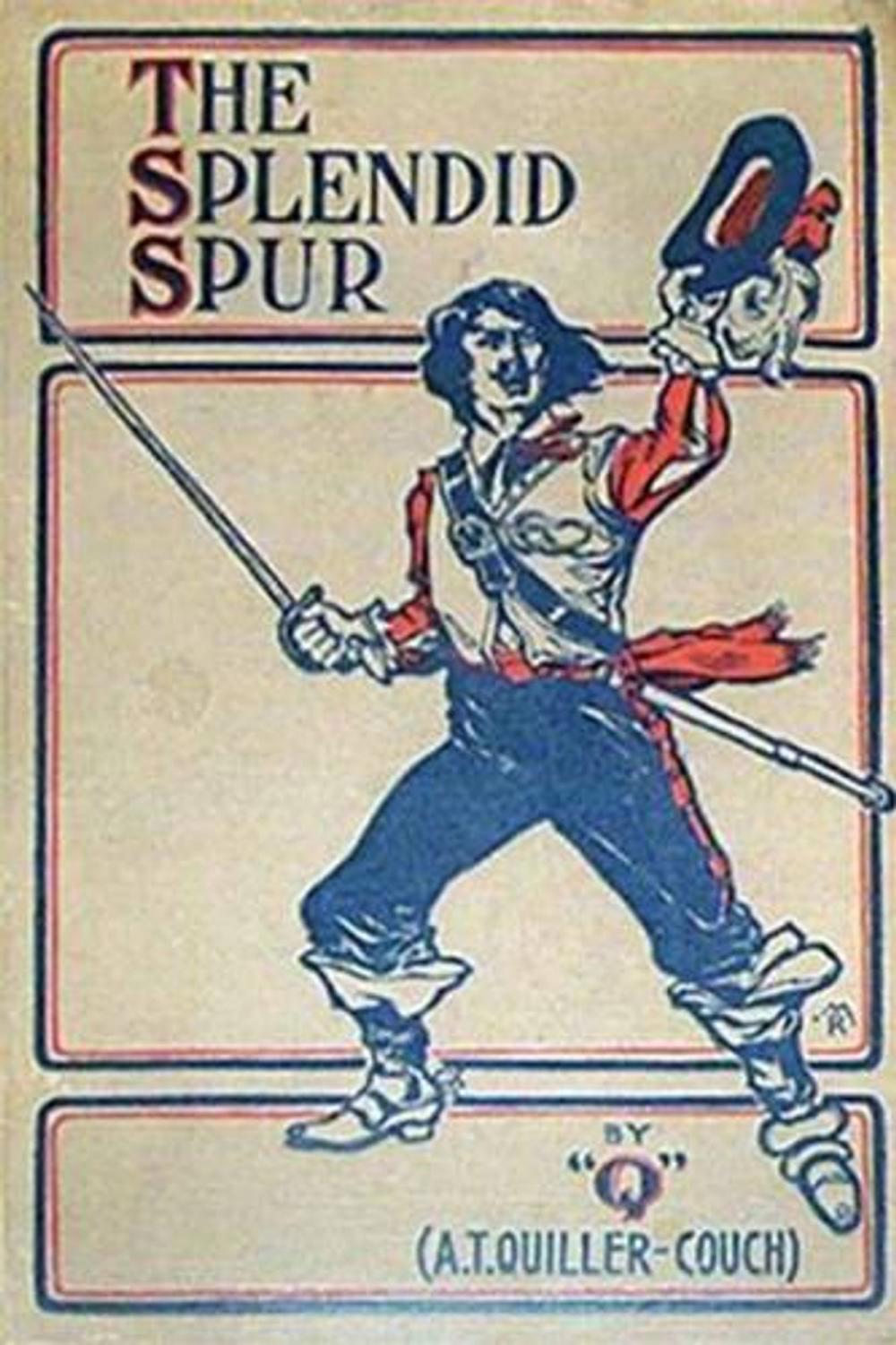 Big bigCover of The Splendid Spur