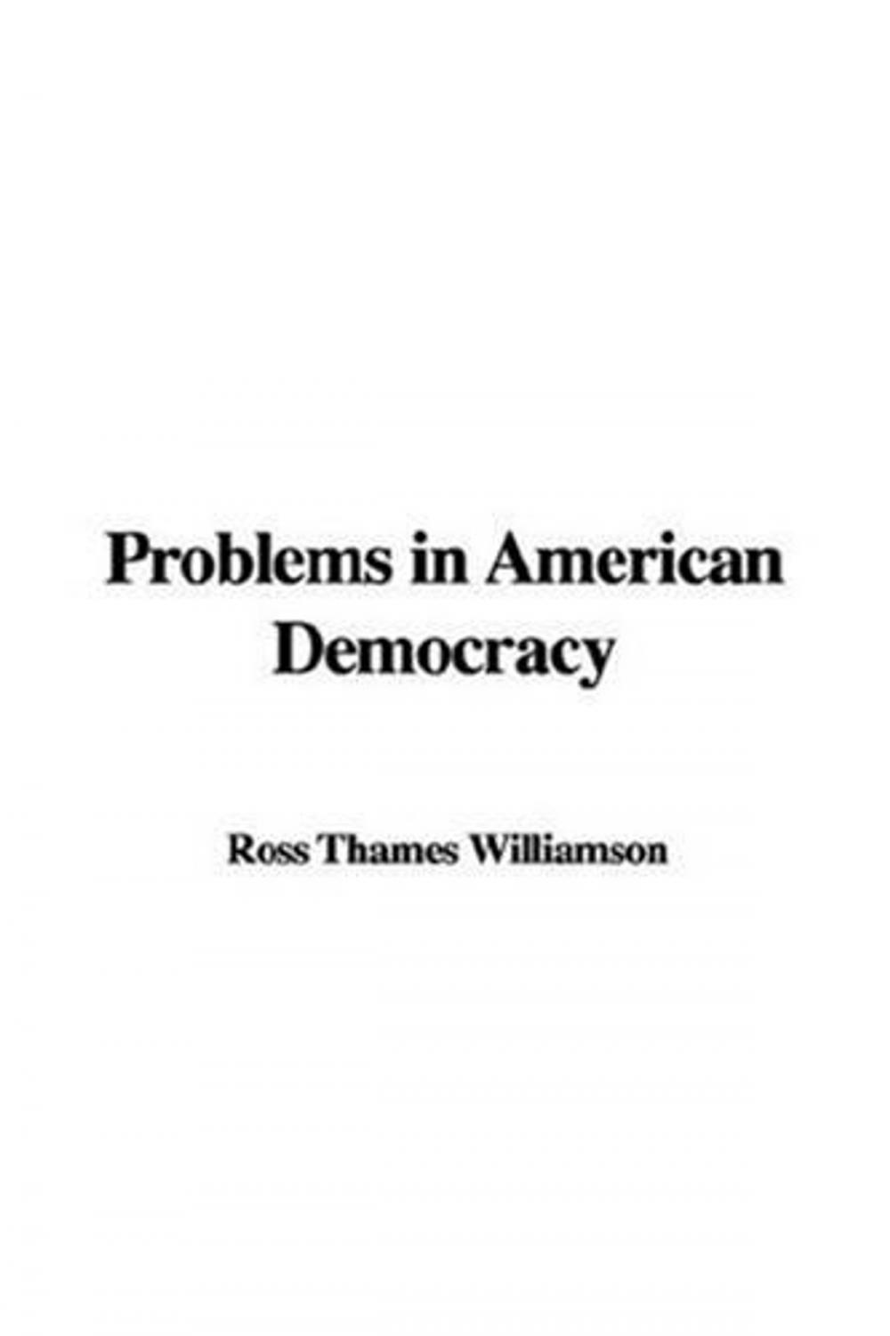 Big bigCover of Problems In American Democracy