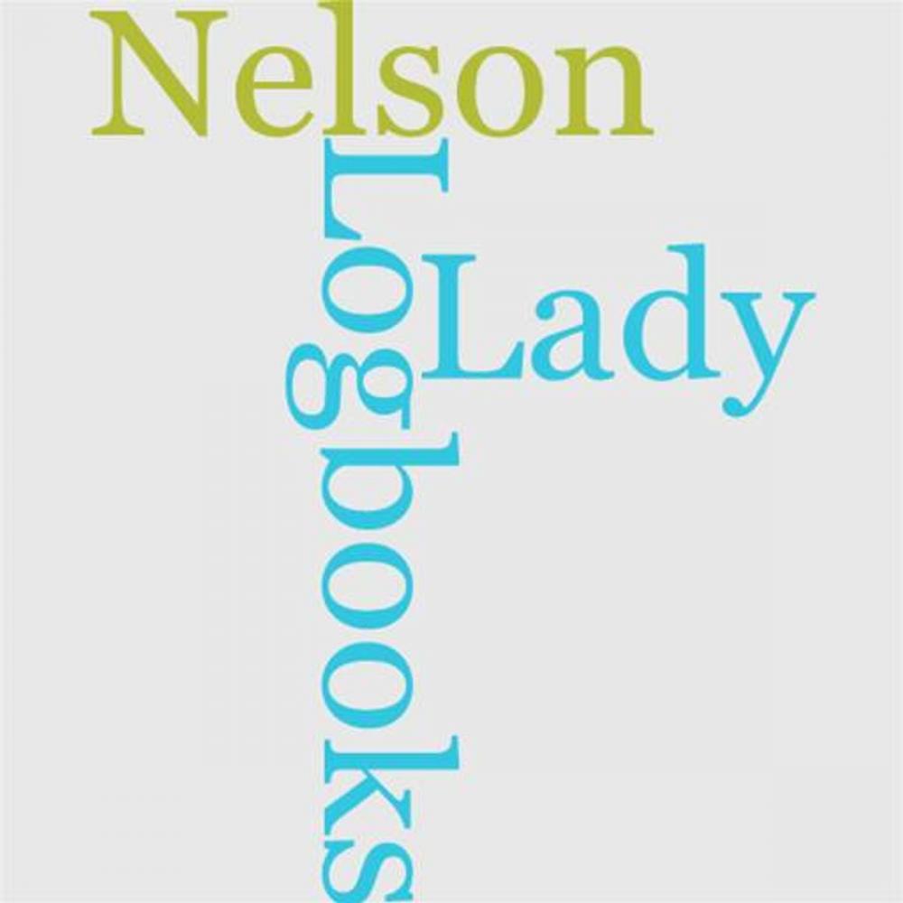 Big bigCover of The Logbooks Of The Lady Nelson