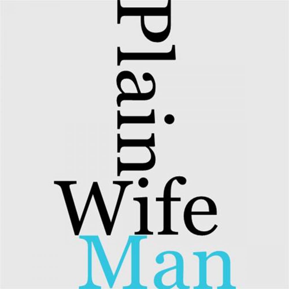 Big bigCover of The Plain Man And His Wife