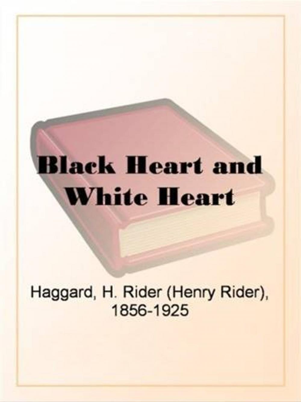 Big bigCover of Black Heart And White Heart