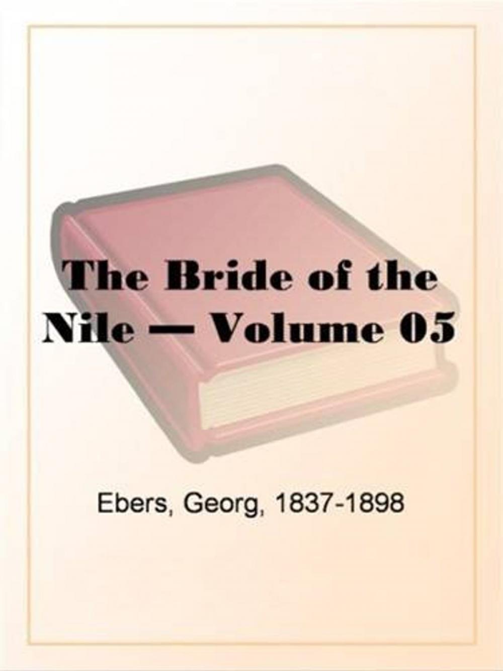 Big bigCover of The Bride Of The Nile, Volume 5.