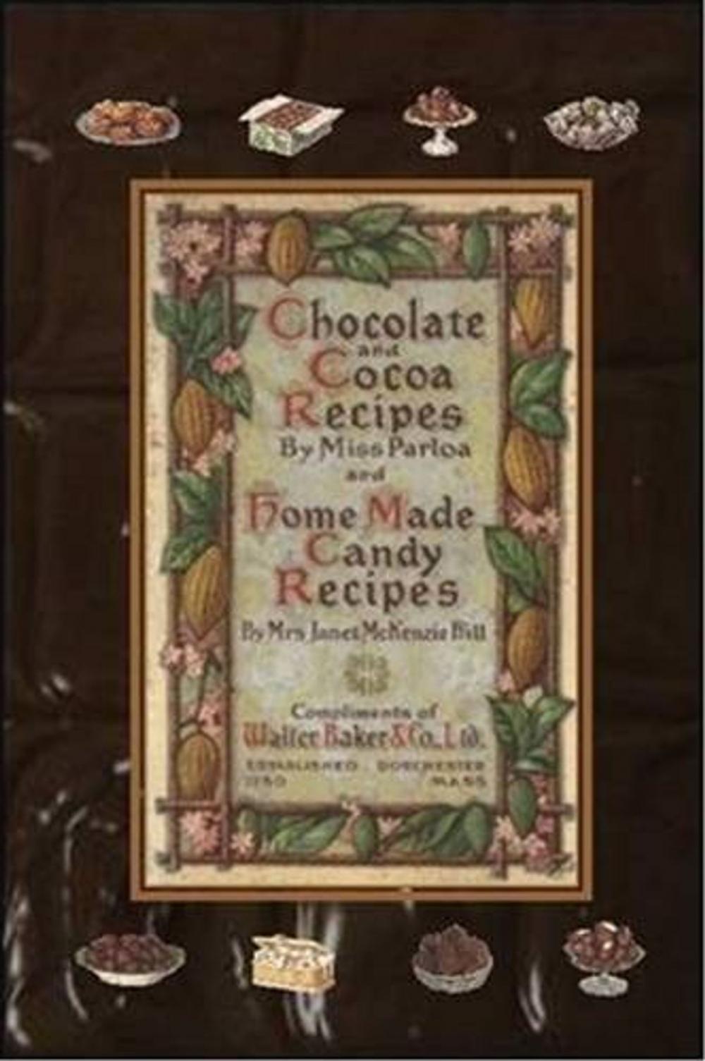 Big bigCover of Chocolate And Cocoa Recipes And Home Made Candy Recipes