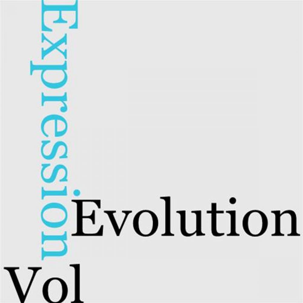 Big bigCover of The Evolution Of Expression Vol. I