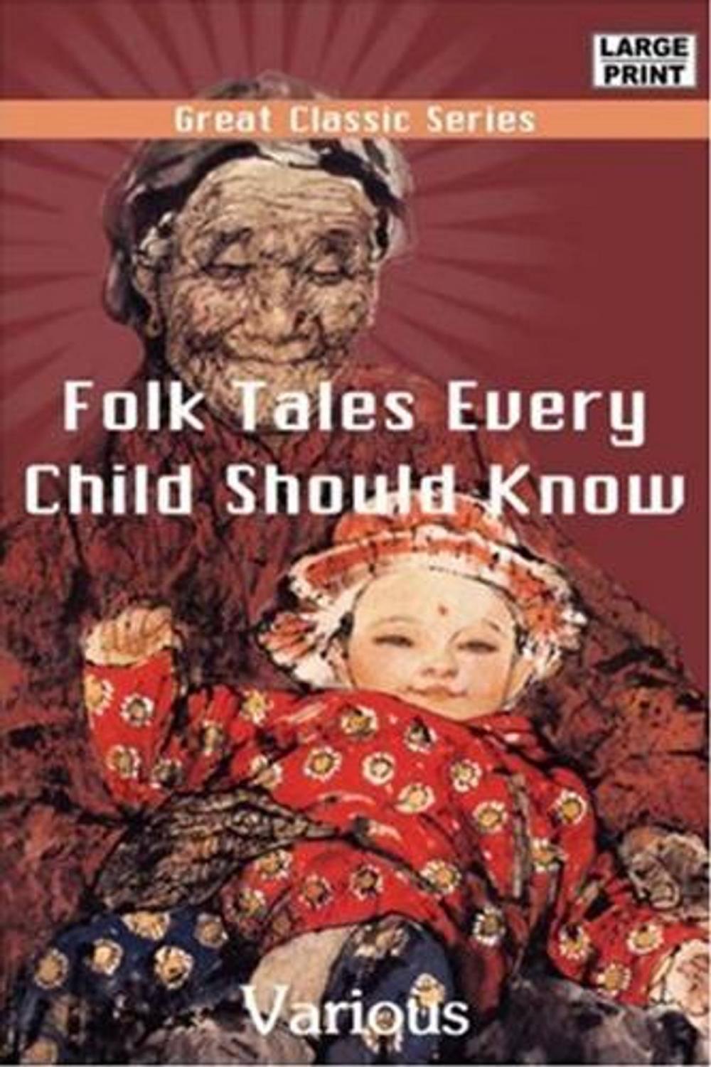 Big bigCover of Folk Tales Every Child Should Know