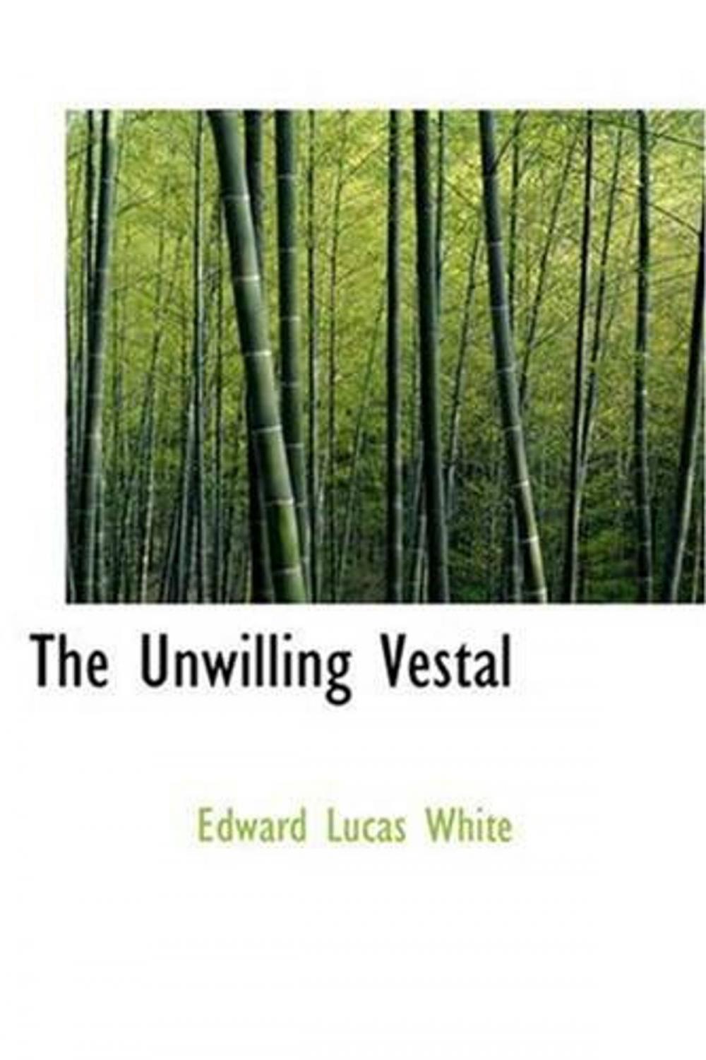 Big bigCover of The Unwilling Vestal