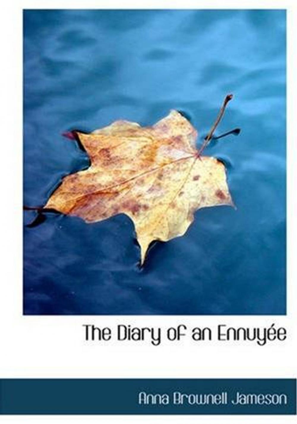 Big bigCover of The Diary Of An Ennuyee