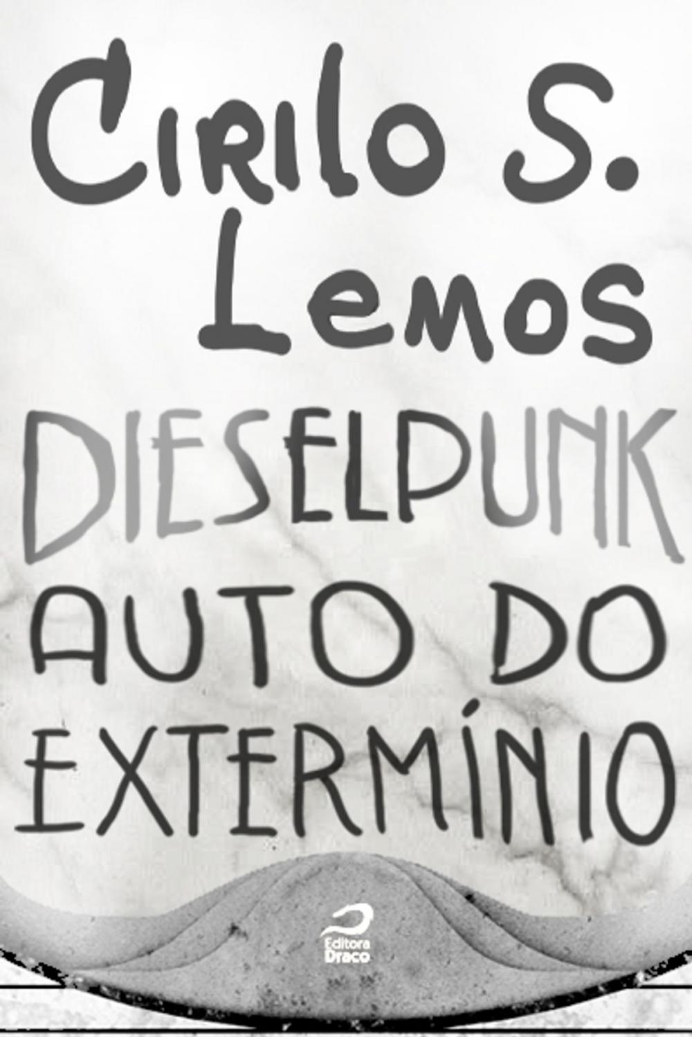 Big bigCover of Dieselpunk - Auto do extermínio