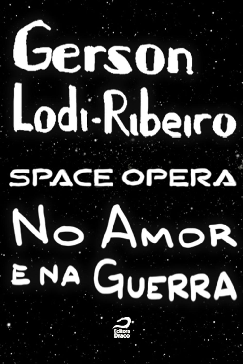 Big bigCover of Space Opera - No amor e na guerra