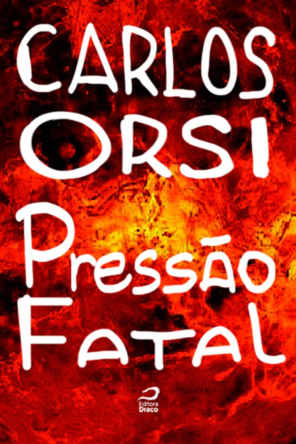 Big bigCover of Pressão fatal