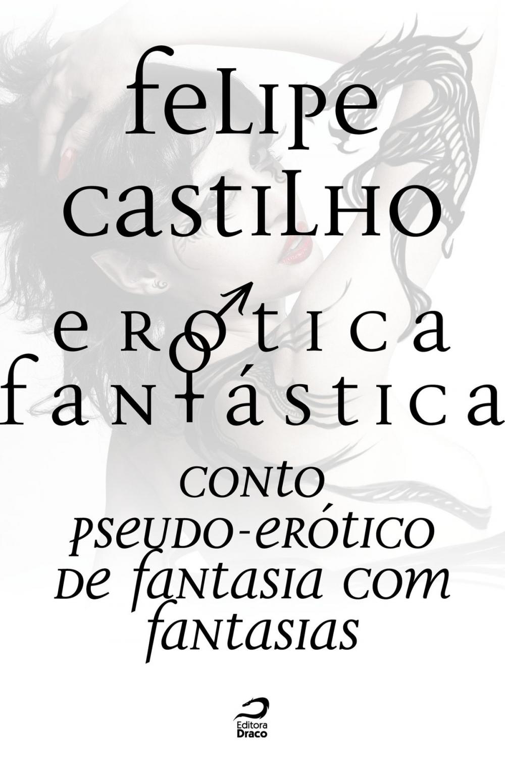 Big bigCover of Erótica Fantástica - Conto Pseudo-Erótico de Fantasia com Fantasias