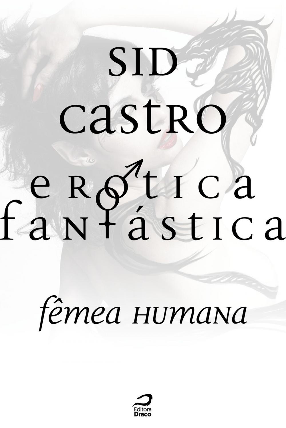 Big bigCover of Erótica Fantástica - Fêmea Humana