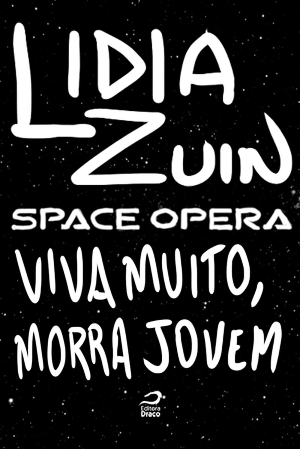 Big bigCover of Space Opera - Viva muito, morra jovem