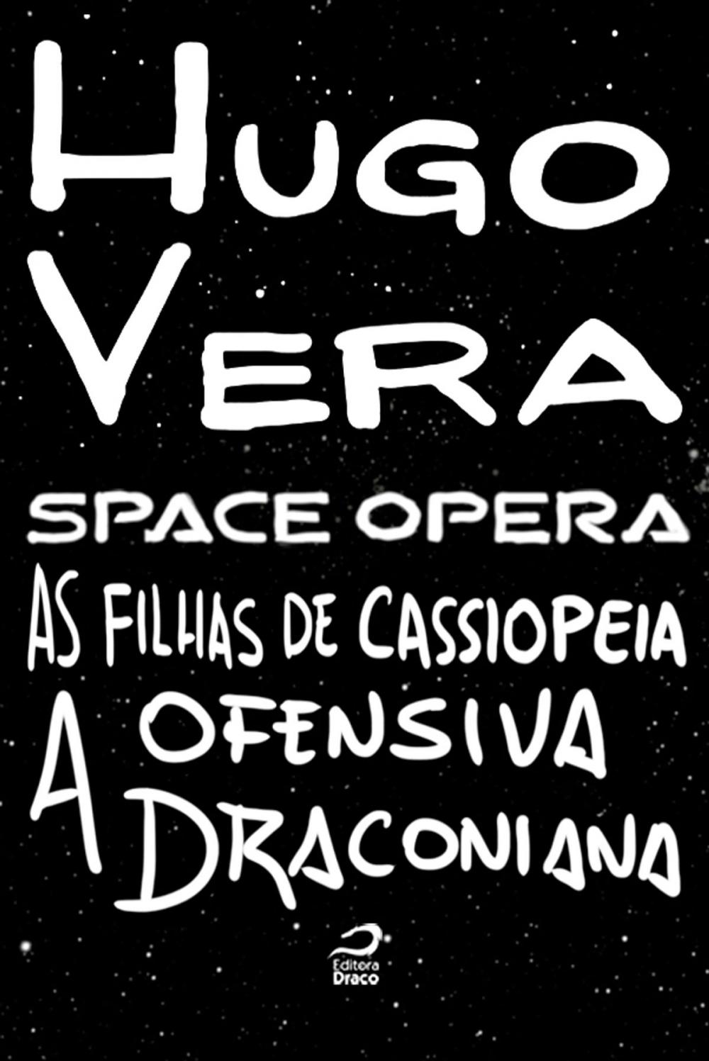 Big bigCover of Space Opera - As Filhas de Cassiopeia: a Ofensiva Draconiana