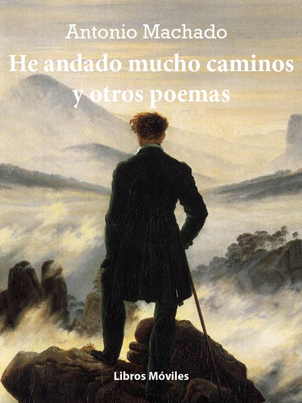 Big bigCover of He andado muchos caminos y otros poemas