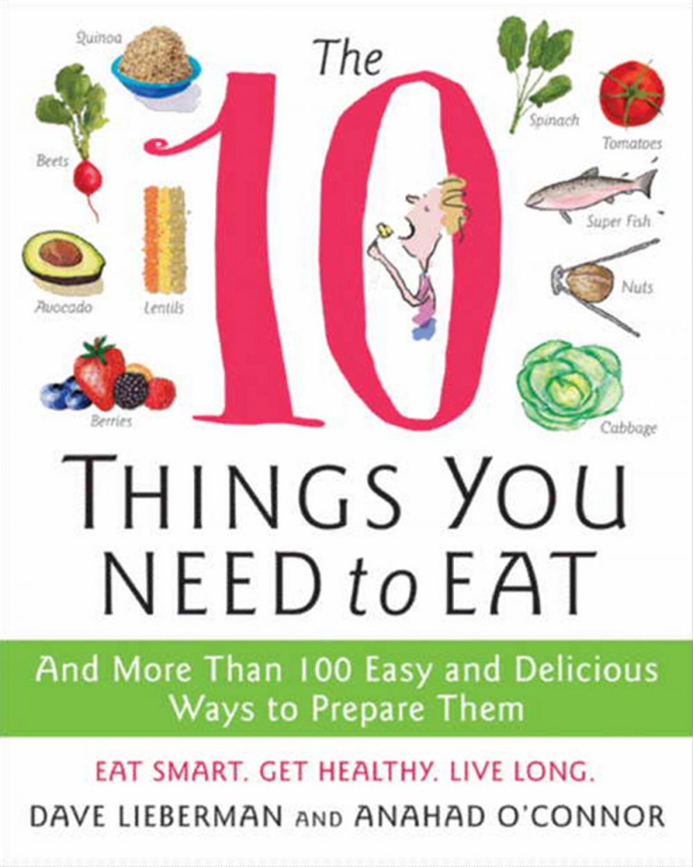 Big bigCover of The 10 Things You Need to Eat