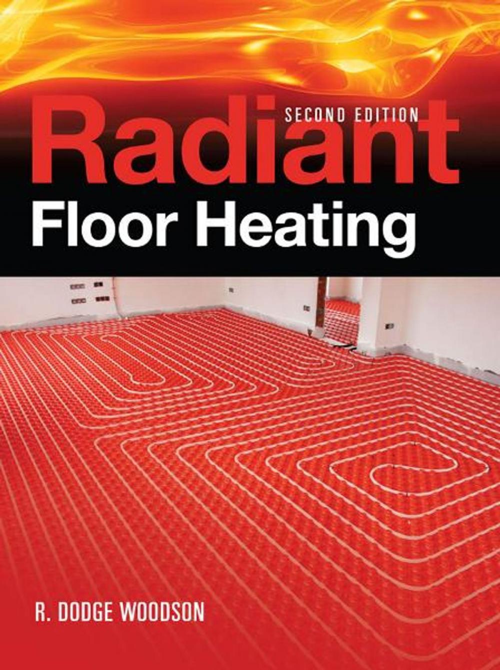 Big bigCover of Radiant Floor Heating, Second Edition